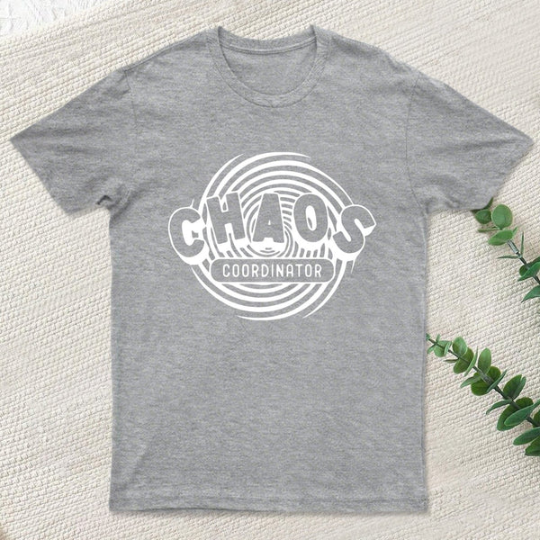Chaos Coordinator T-Shirt