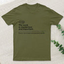 Severance The Work Is Mysterious And Important teeforgeeks T-Shirt