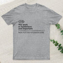 Severance The Work Is Mysterious And Important teeforgeeks T-Shirt
