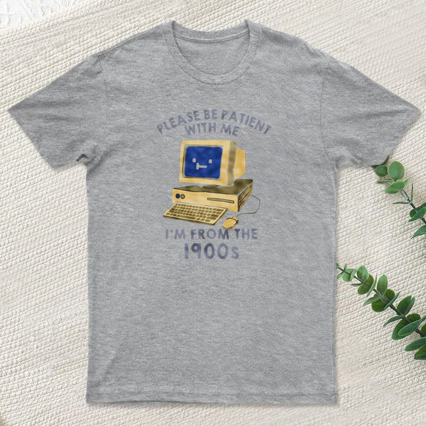 Please Be Patient With Me teeforgeeks T-Shirt