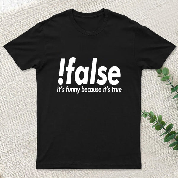 False teeforgeeks T-Shirt