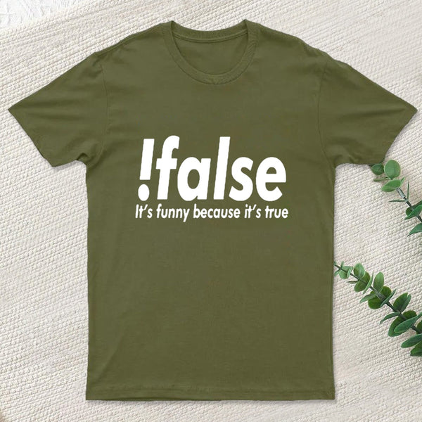 False teeforgeeks T-Shirt