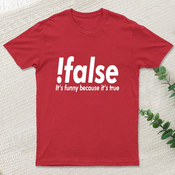 False teeforgeeks T-Shirt