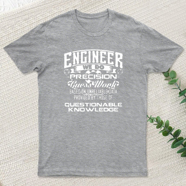 Engineer We Do teeforgeeks T-Shirt