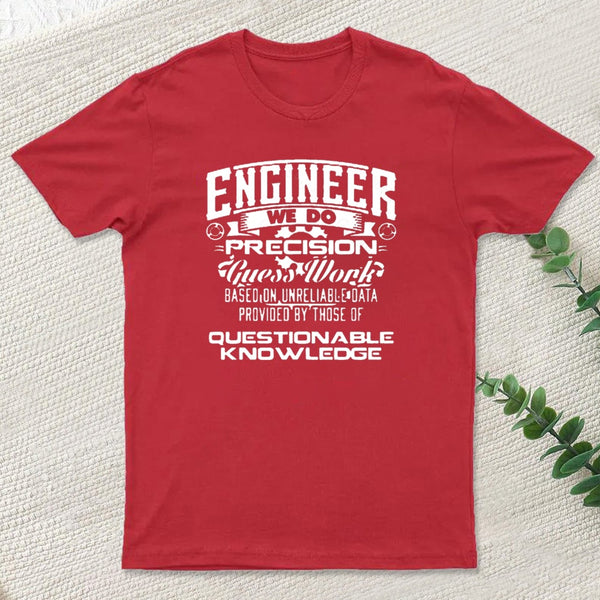Engineer We Do teeforgeeks T-Shirt