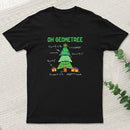 Oh Geometree Geometry Math Science teeforgeeks T-Shirt