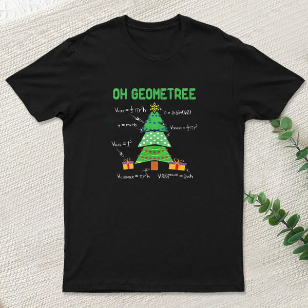 Oh Geometree Geometry Math Science teeforgeeks T-Shirt