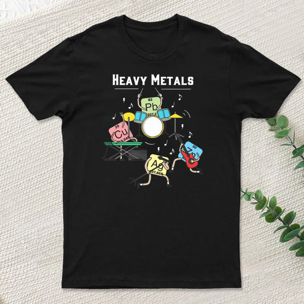 Heavy Metals Rock Chemistry Physics Periodic Table Of Elements teeforgeeks T-Shirt