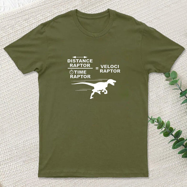 Distance Raptor Divided By Time Raptor Equals Velociraptor T-Shirt