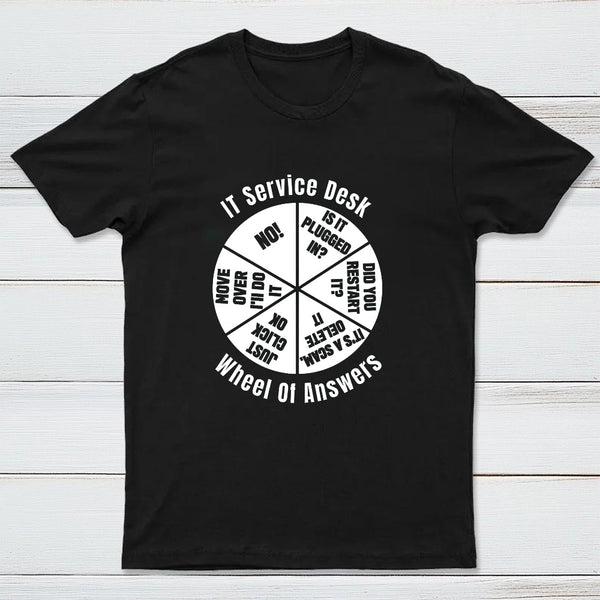 It Service Desk Wheel Of Answer T-Shirt