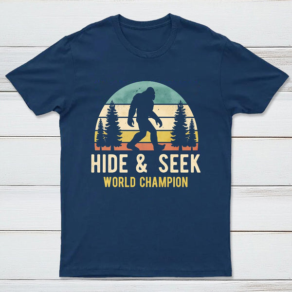 Hide And Seek World Champion T-Shirt