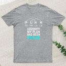My Plan Has Been Foiled Funny Math Pun T-Shirt