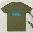 Written And Directed By Stanley Kubrick T-Shirt