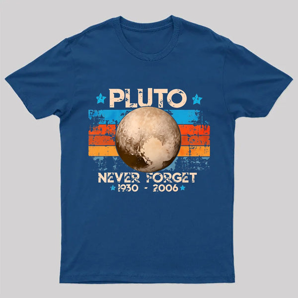Pluto Never Forget Unisex T-Shirt