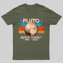 Pluto Never Forget Unisex T-Shirt