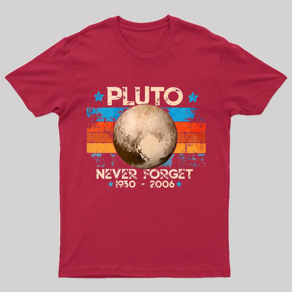 Pluto Never Forget Unisex T-Shirt