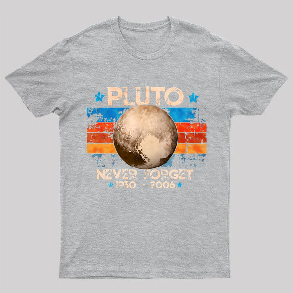 Pluto Never Forget Unisex T-Shirt