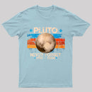 Pluto Never Forget Unisex T-Shirt