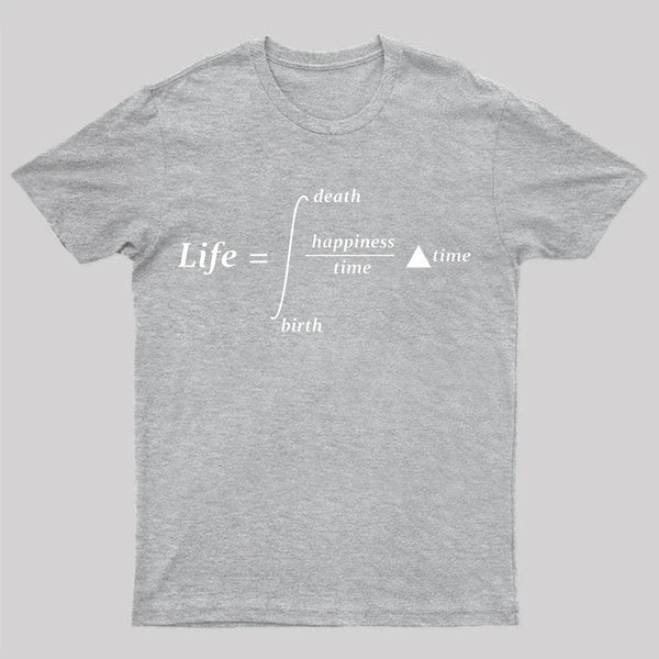 Life Formula T-Shirt
