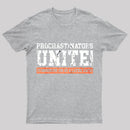 Procrastinators Unite Geek T-Shirt