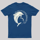So Long, and Thanks for All the Fish T-Shirt