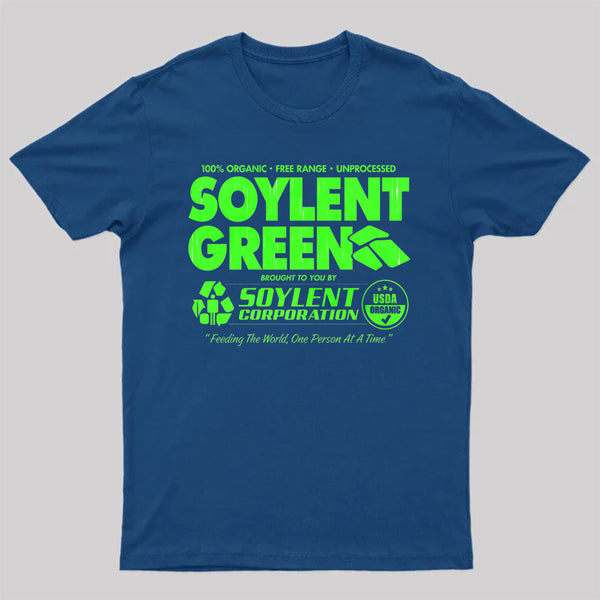 100% Organic Soylent Green T-Shirt