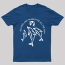 So Long, and Thanks for All the Fish T-Shirt