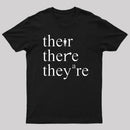 There Their They're Funny Grammar T-Shirt