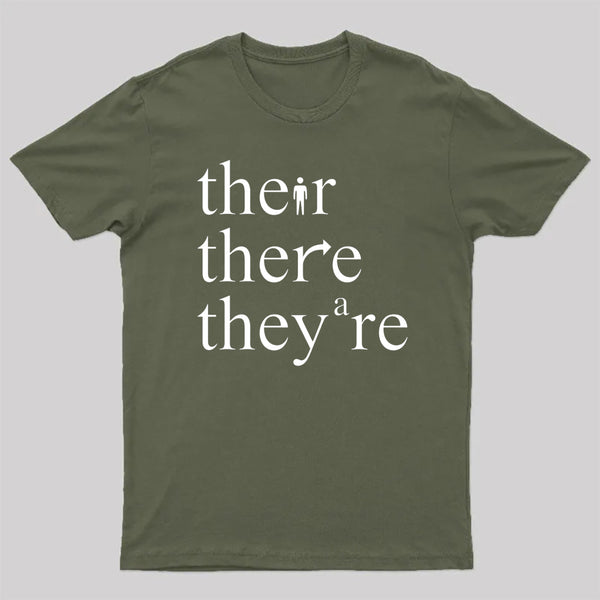There Their They're Funny Grammar T-Shirt
