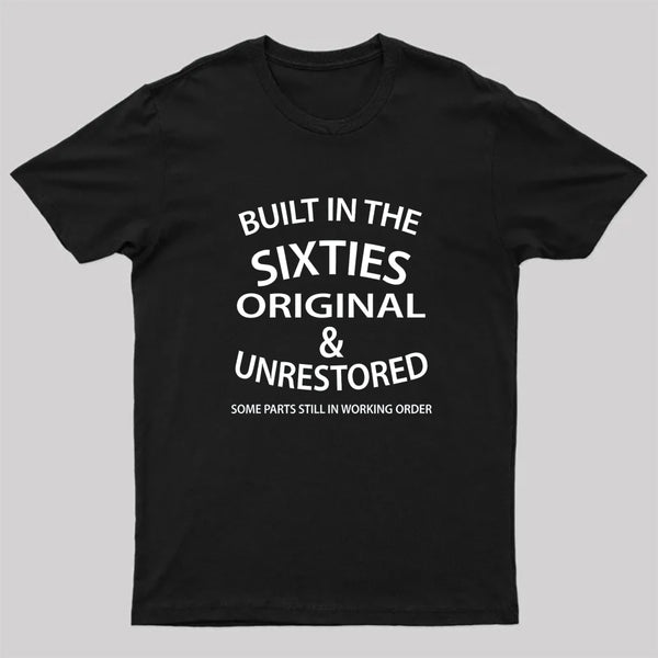 60'S BUILT IN THE SIXTIES T-Shirt
