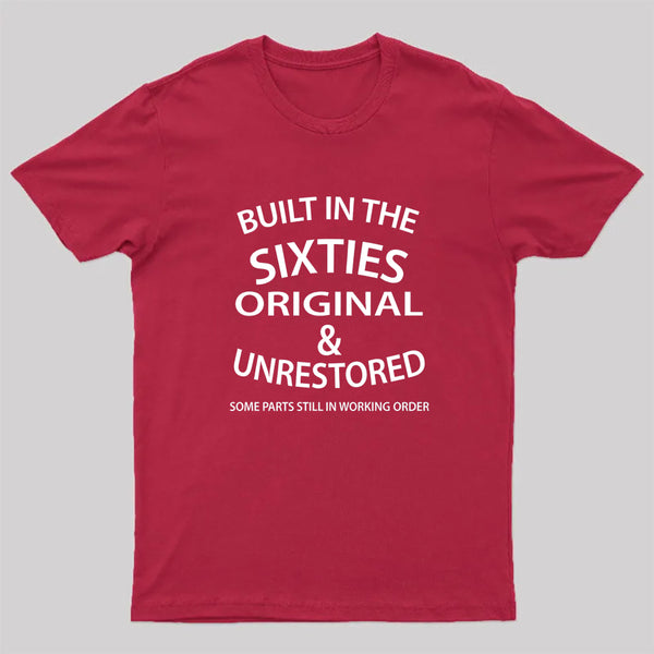 60'S BUILT IN THE SIXTIES T-Shirt