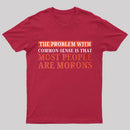 The Problem With Common Sense Patch T-Shirt