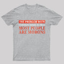 The Problem With Common Sense Patch T-Shirt