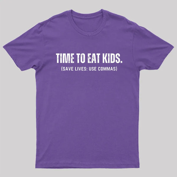 Save Lives Use Commas - Punctuation T-Shirt