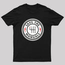 Save The Manuals T-Shirt