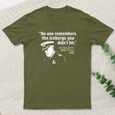 The Unseen Icebergs T-Shirt