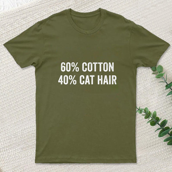 60 Cotton 40 Cat Hair T-Shirt