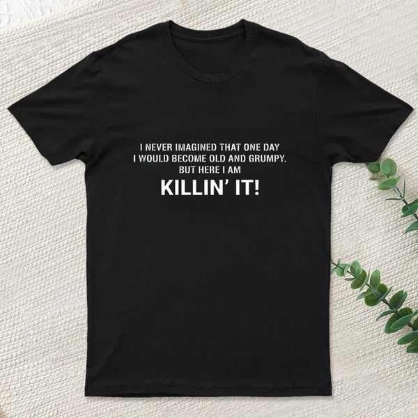 Old And Grumpy T-Shirt