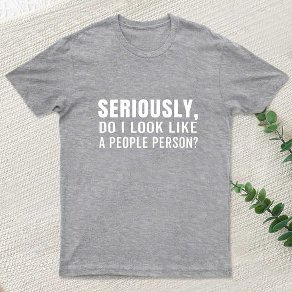 Not A People Person T-Shirt