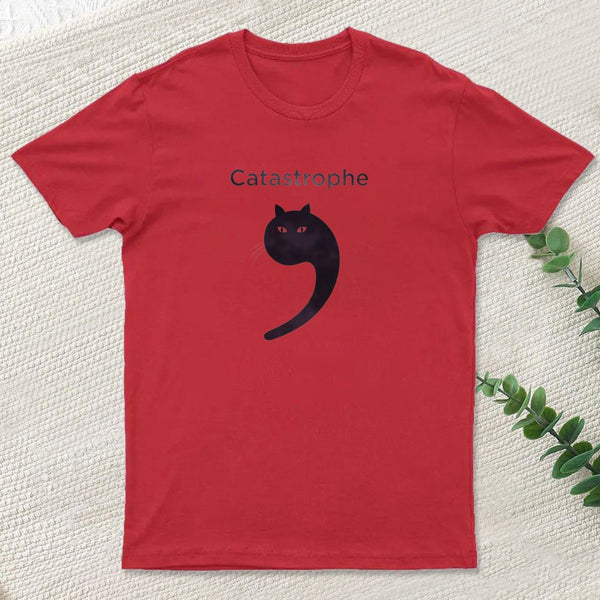 Catastrophe T-Shirt