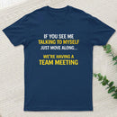 Team Meeting T-Shirt