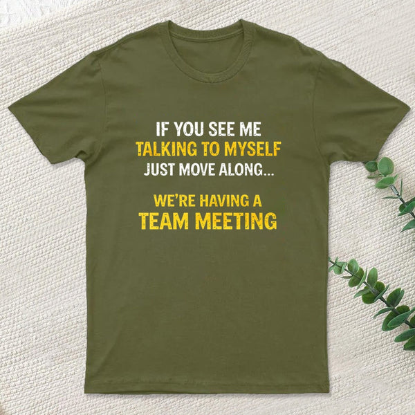 Team Meeting T-Shirt