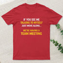 Team Meeting T-Shirt