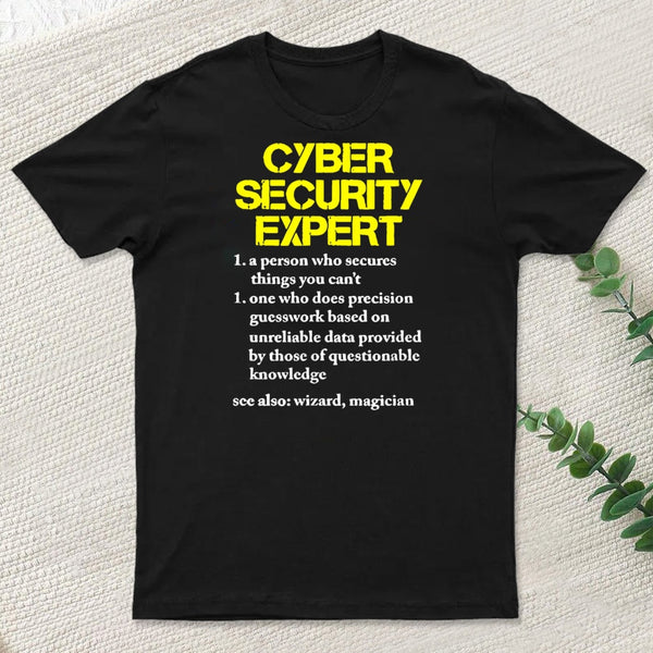 Cybersecurity Humour T-Shirt
