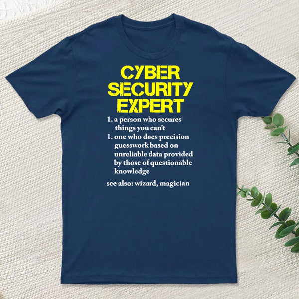Cybersecurity Humour T-Shirt
