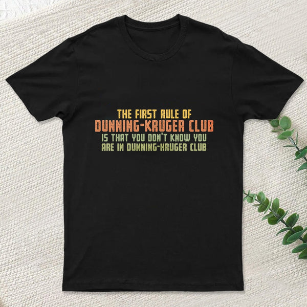 Dunning Kruger Club T-Shirt