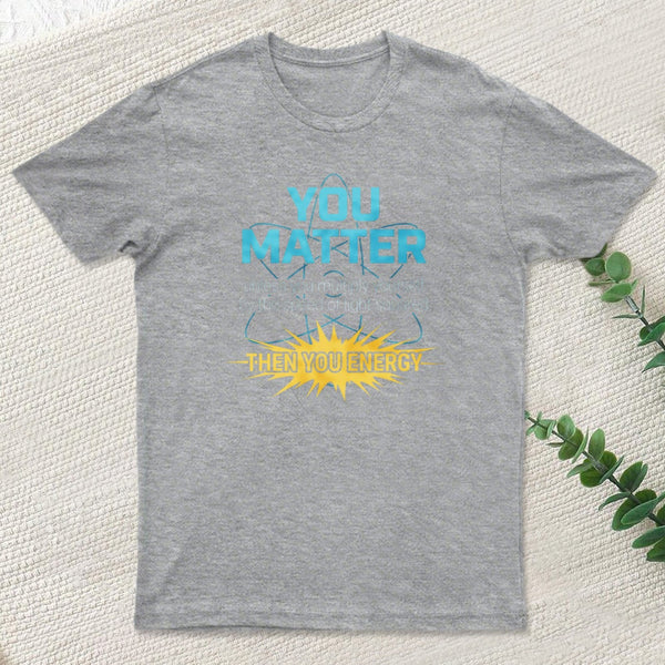 You Energy T-Shirt