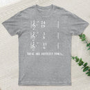 These Are Difficult Times Humour T-Shirt