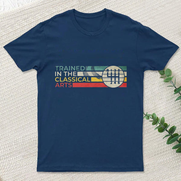 Trained In The Classical Arts Speed Manual Transmission T-Shirt