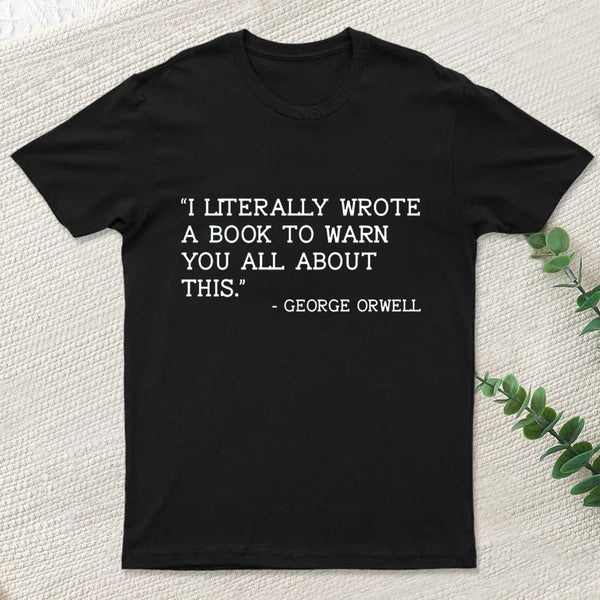 George Orwell T-Shirt